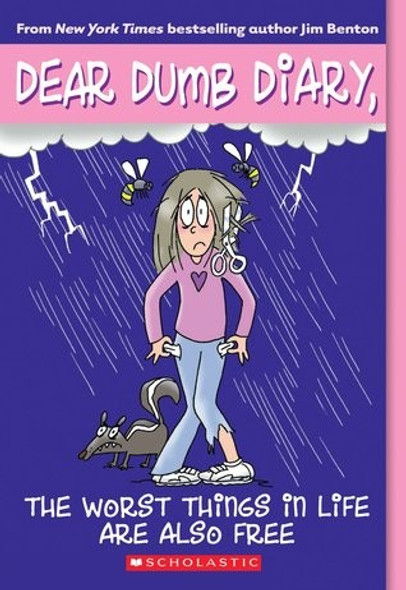 The Worst Things In Life Are Also Free 10 Dear Dumb Diary front cover by Jim Benton, ISBN: 0545116147