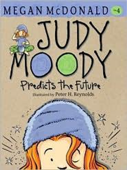 Predicts the Future 4 Judy Moody front cover by Megan McDonald, ISBN: 0763648574