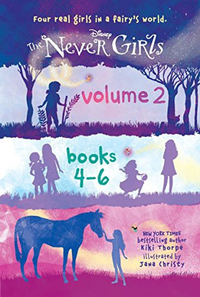 Never Girls, Volume 2: Books 4-6 front cover by Kiki Thorpe, ISBN: 0736435816