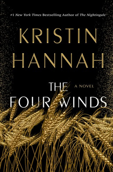 The Four Winds front cover by Kristin Hannah, ISBN: 1250178614