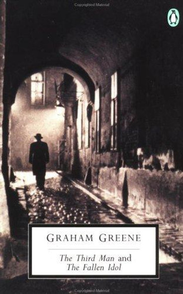 Third Man and The Fallen Idol (Revised) front cover by Graham Greene, ISBN: 014018533X