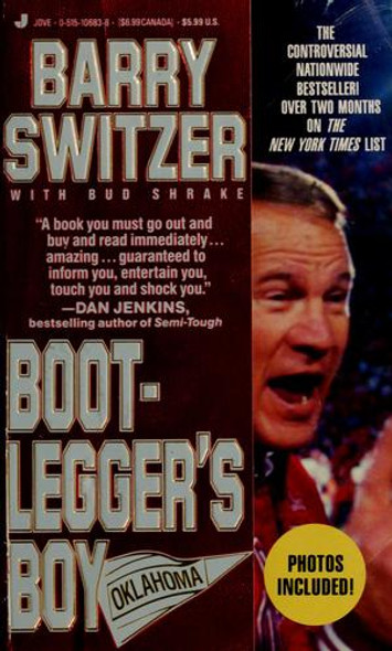 Bootlegger's Boy front cover by Barry Switzer,Bud Shrake,B Switzer,Shrake, ISBN: 0515106836