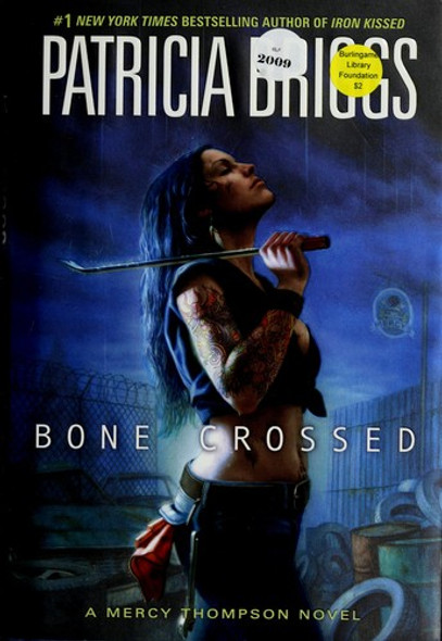 Bone Crossed 4 Mercy Thompson front cover by Patricia Briggs, ISBN: 0441016766