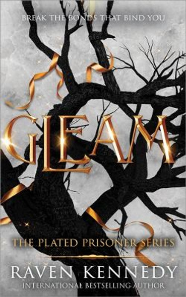 Gleam 3 Plated Prisoner front cover by Raven Kennedy, ISBN: 1464224439