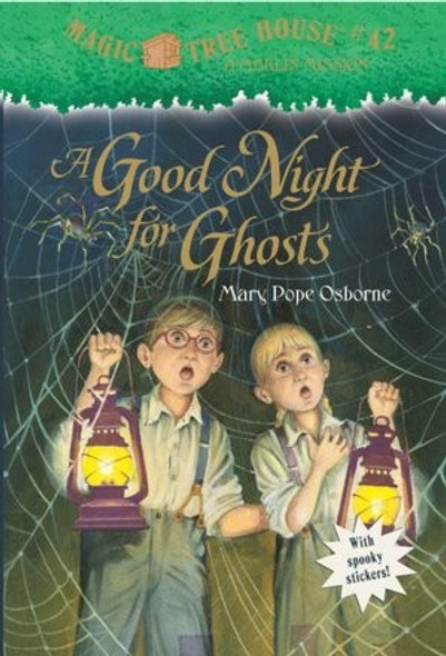 A Good Night for Ghosts 14 Magic Tree House Merlin Missions front cover by Mary Pope Osborne, ISBN: 0375856498