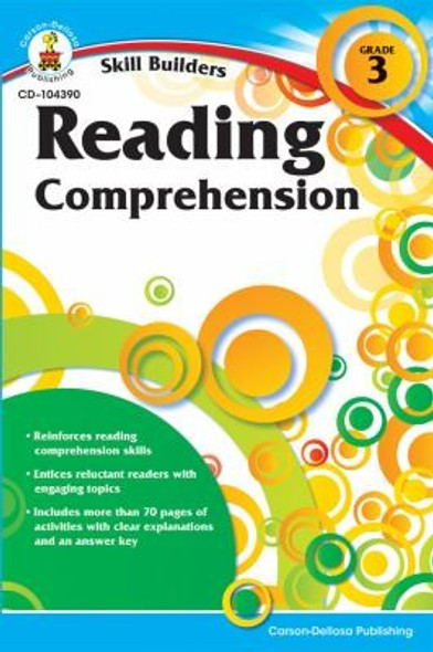 Carson Dellosa | Skill Builders Reading Comprehension Workbook | 3rd Grade, 80pgs front cover by Carson Dellosa Education, ISBN: 1936023318