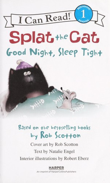 Good Night, Sleep Tight (Splat the Cat) ( I Can Read, Level 1) front cover by Rob Scotton, ISBN: 0061978558