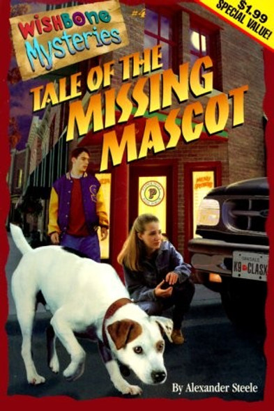 Tale of Missing the Mascot 4 Wishbone Mysteries front cover by Alexander Steele, ISBN: 1570644845