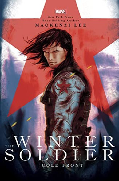 The Winter Soldier: Cold Front (Marvel Rebels & Renegades) front cover by Mackenzi Lee, ISBN: 1368022278