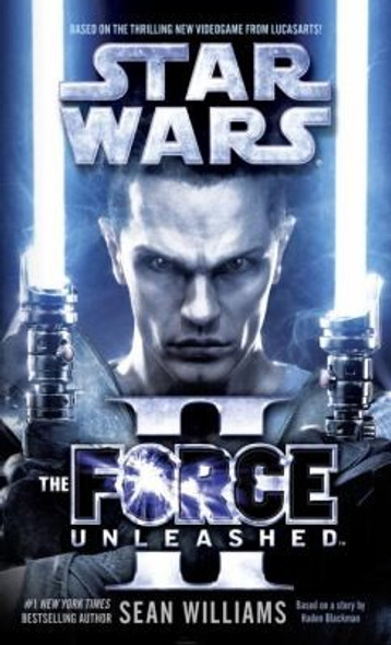 The Force Unleashed II (Star Wars) (Star Wars - Legends) front cover by Sean Williams, ISBN: 0345511557