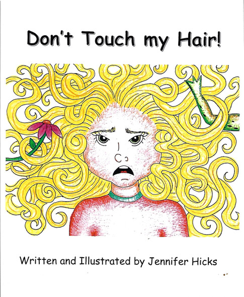 Don't Touch my Hair! front cover by Jennifer Hicks