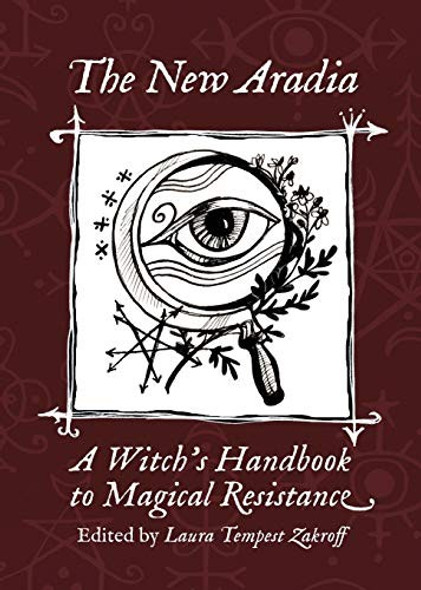 New Aradia: A Witch's Handbook to Magical Resistance front cover, ISBN: 1947544160