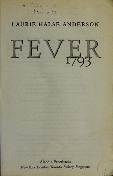 Fever 1793 front cover by Laurie Halse Anderson, ISBN: 0689848919