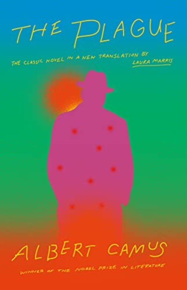 The Plague: A new translation by Laura Marris front cover by Albert Camus, ISBN: 0593082095