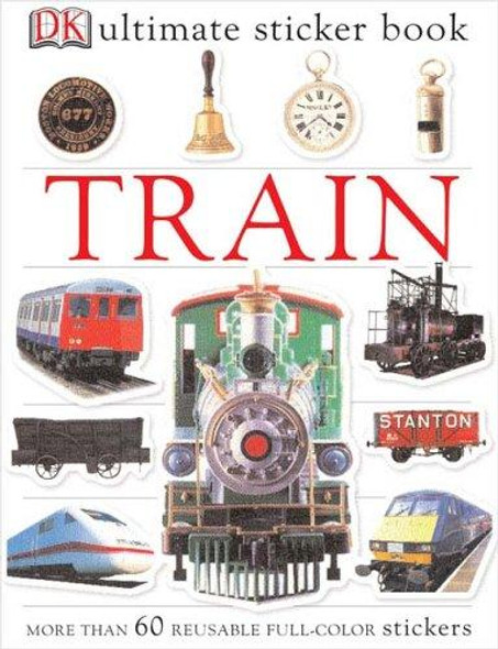 Train (Ultimate Sticker Books) front cover by DK Publishing, ISBN: 0756614600