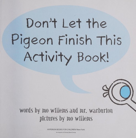 Don't Let the Pigeon Finish This Activity Book!-Pigeon series front cover by Mo Willems, ISBN: 1423133102