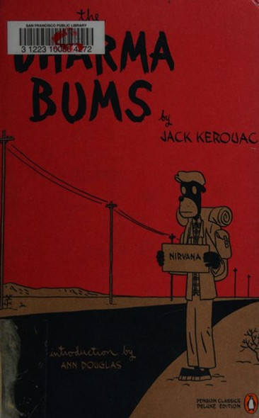 The Dharma Bums (Penguin Classics Deluxe Edition) front cover by Jack Kerouac, ISBN: 0143039601