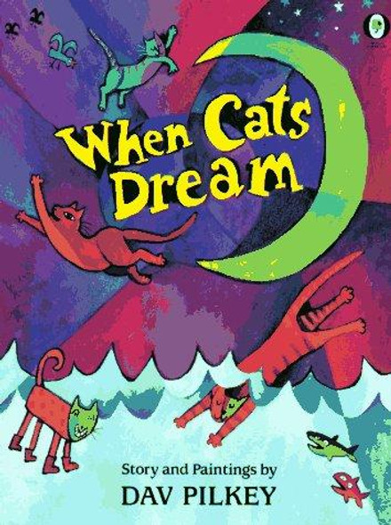When Cats Dream front cover by Dav Pilkey, ISBN: 0531070751