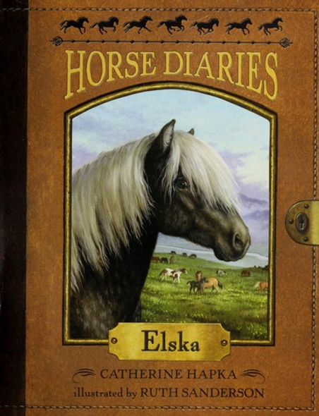 Elska 1 Horse Diaries front cover by Catherine Hapka, ISBN: 0375847324 Elska 1 Horse Diaries front cover by Catherine Hapka, ISBN: 0375847324