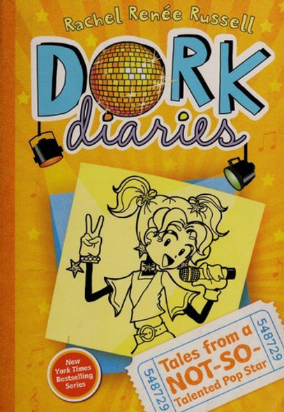 Tales From a Not-So-Talented Pop Star 3 Dork Diaries front cover by Rachel Renee Russell, ISBN: 1442411902