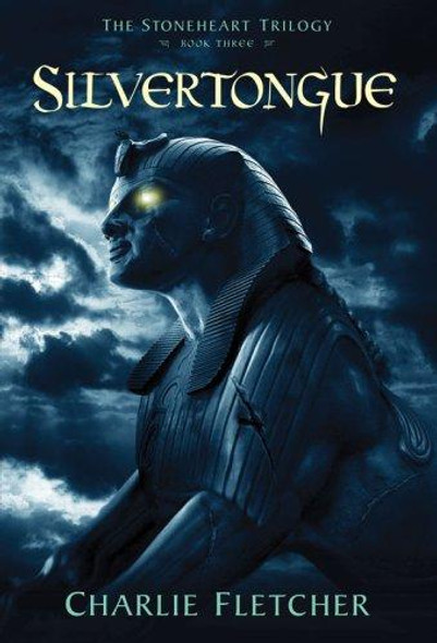 Silvertongue 3 Stoneheart front cover by Charlie Fletcher, ISBN: 1423101790