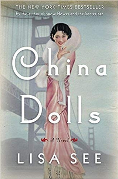 China Dolls front cover by Lisa See, ISBN: 081299289X