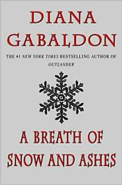 A Breath of Snow and Ashes 6 Outlander front cover by Diana Gabaldon, ISBN: 0385340397