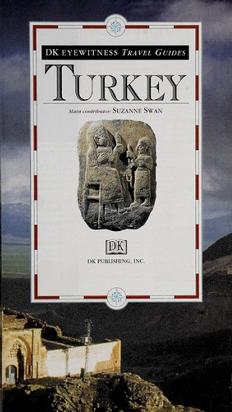 Turkey DK Eyewitness Travel Guide front cover by Suzanne Swan, ISBN: 0756684277