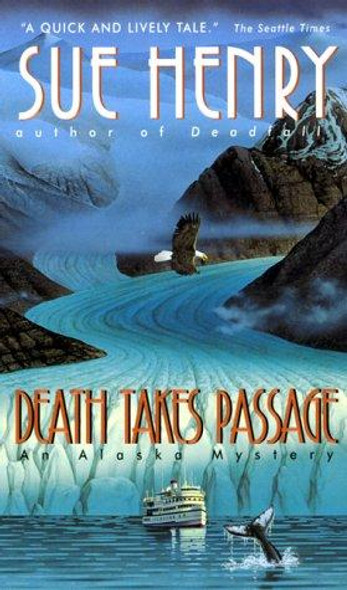 Death Takes Passage front cover by Sue Henry, ISBN: 0380788632