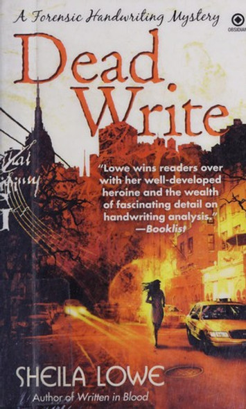 Dead Write: A Forensic Handwriting Mystery front cover by Sheila Lowe, ISBN: 045122812X