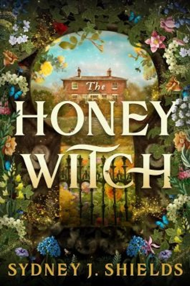 The Honey Witch front cover by Sydney J Shields, ISBN: 0316568864 The Honey Witch front cover by Sydney J Shields, ISBN: 0316568864