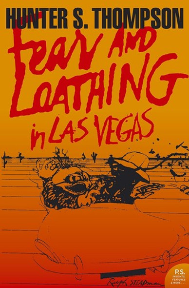 Fear and Loathing In Las Vegas: a Savage Journey to the Heart of the American Dream MTI front cover by Hunter S. Thompson, ISBN: 0679785892 Fear and Loathing In Las Vegas: a Savage Journey to the Heart of the American Dream MTI front cover by Hunter S. Thompson, ISBN: 0679785892