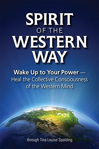 Spirit of the Western Way front cover by Tina Louise Spalding, ISBN: 162233051X