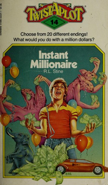 Instant Millionaire 14 Twistaplot front cover by R. L. Stine, ISBN: 0590332317