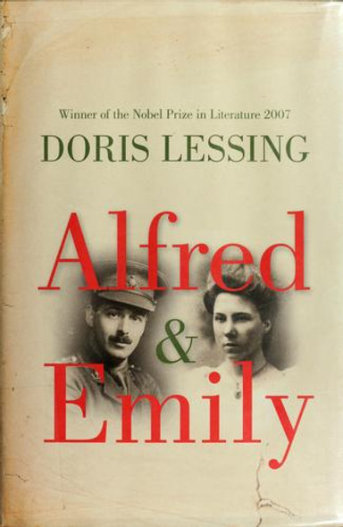 Alfred and Emily front cover by Doris Lessing, ISBN: 0060834889 Alfred and Emily front cover by Doris Lessing, ISBN: 0060834889