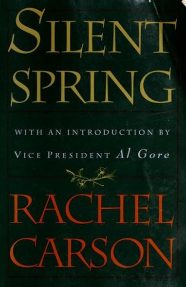 Silent Spring front cover by Carson, Rachel, ISBN: 0618249060