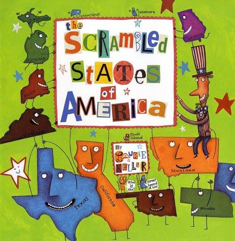 The Scrambled States of America front cover by Laurie Keller, ISBN: 0805068317