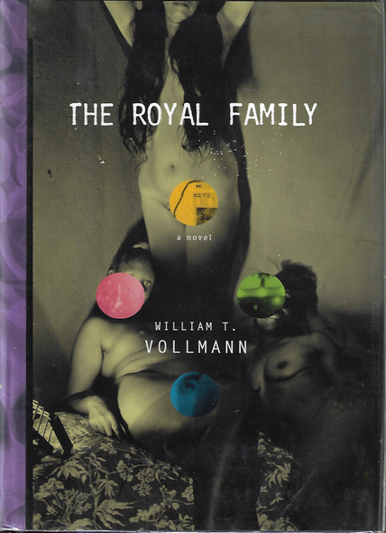 Royal Family front cover by William T Vollmann, ISBN: 0670891673
