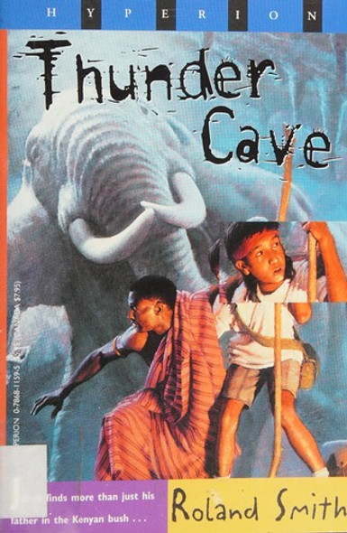Thunder Cave front cover by Roland Smith, ISBN: 0786814519 Thunder Cave front cover by Roland Smith, ISBN: 0786814519