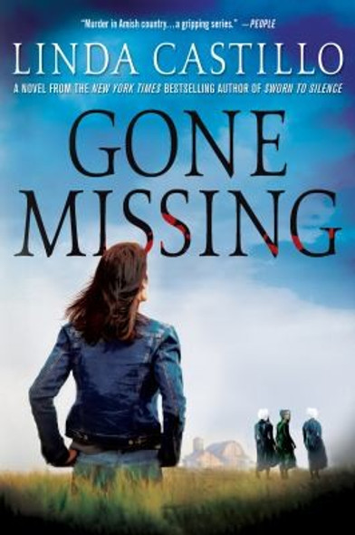 Gone Missing: A Kate Burkholder Novel front cover by Linda Castillo, ISBN: 1250022223
