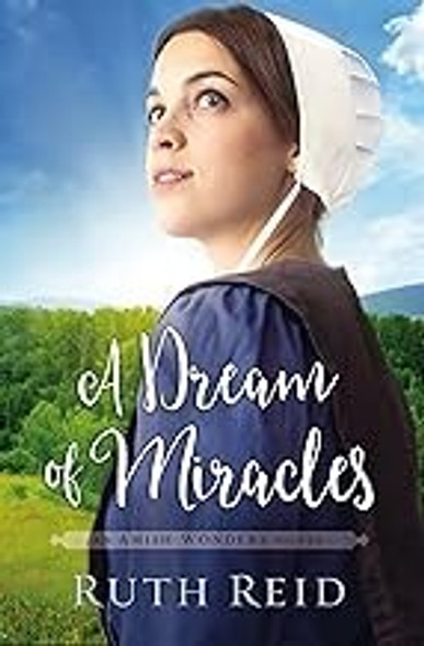 Dream of Miracles front cover by Ruth Reid, ISBN: 0718097815 Dream of Miracles front cover by Ruth Reid, ISBN: 0718097815