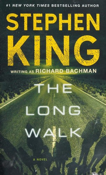 The Long Walk front cover by Stephen King, ISBN: 150114426X