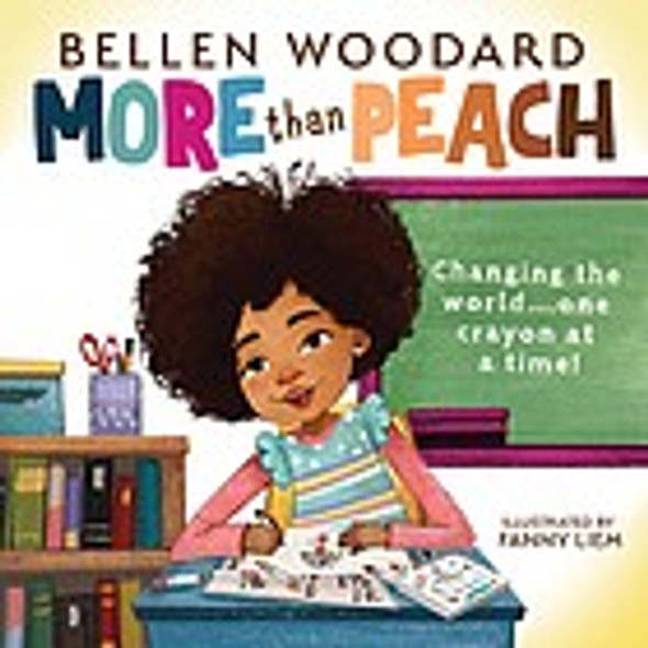 More Than Peach front cover by Bellen Woodard, ISBN: 133880927X