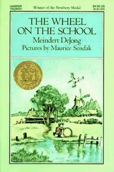 The Wheel On the School front cover by Meindert Dejong, ISBN: 0064400212