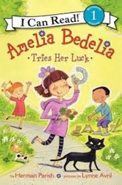Amelia Bedelia Tries Her Luck (I Can Read Level 1) front cover by Herman Parish, ISBN: 0062221272
