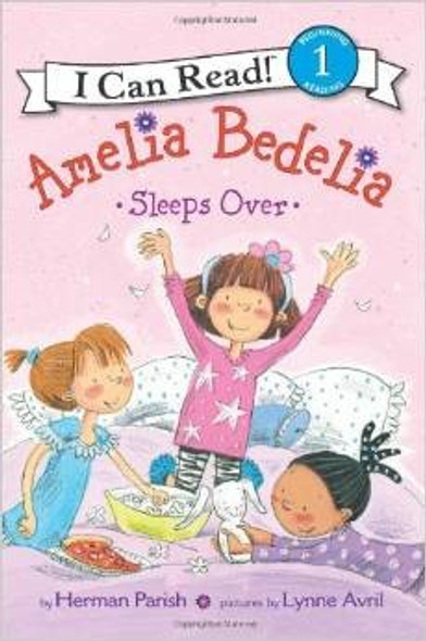 Amelia Bedelia Sleeps Over (I Can Read!, Level 1) front cover by Herman Parish, ISBN: 0062095234