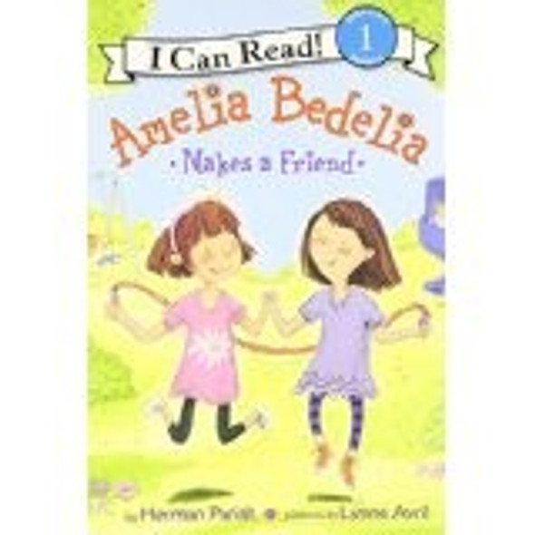 Amelia Bedelia Makes a Friend front cover by Herman Parish, ISBN: 0062075152