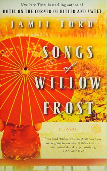 Songs of Willow Frost front cover by Jamie Ford, ISBN: 0345522036