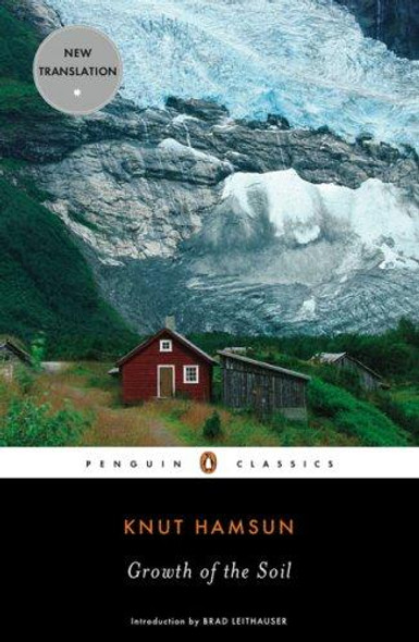 Growth of the Soil front cover by Knut Hamsun, ISBN: 0143105108