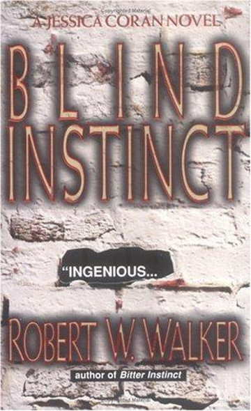 Blind Instinct (Jessica Coran) front cover by Robert W. Walker,Robert Wayne Walker, ISBN: 0515131504